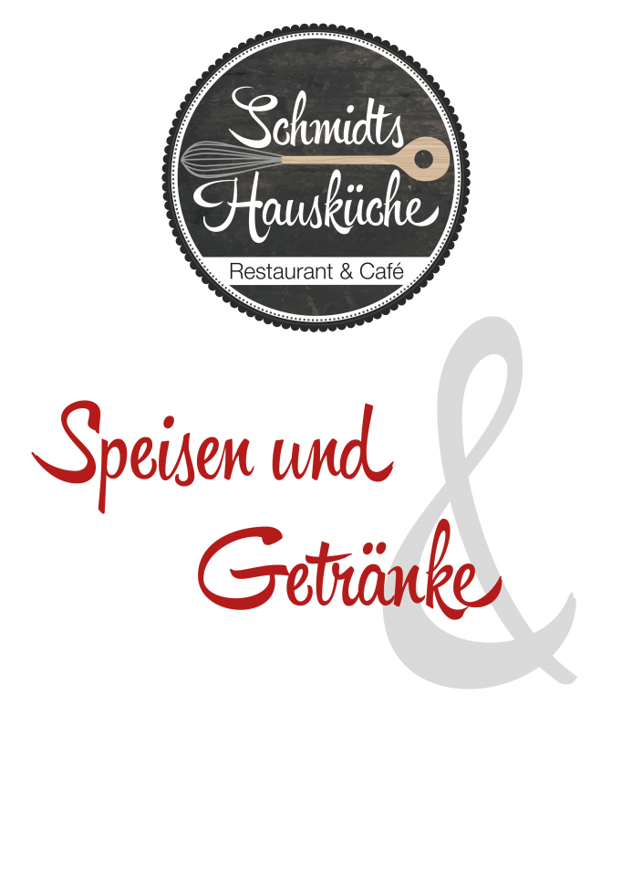 Speisekarte / Hausküche / Schmidts Märkte